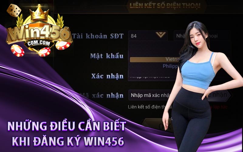 Những điều cần biết khi đăng ký WIN456